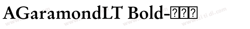 AGaramondLT Bold字体转换 AGaramondLT Bold字体转换